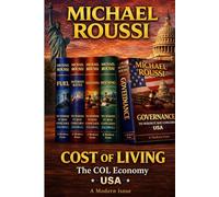 Cost of Living: The COL Economy (USA): A Modern Issue: 1