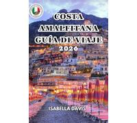COSTA AMALFITANA GUÍA DE VIAJE 2026