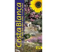 Costa Blanca Sunflower Walking: 75 long and short walks, 5 car tours