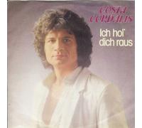 Costa Cordalis - Costa Cordalis - Ich Hol' Dich Raus - CBS - CBS A 1171