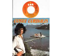 COSTA CORDALIS - Der Wein von Samos / Das kleine Haus am Meer / COSTA CORDALIS / Bildhülle 1979 / Deutsche Pressung / CBS # CBS S 7392 / 7" Vinyl Single Schallplatte