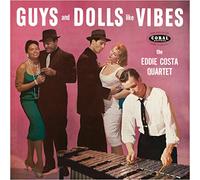 Costa, Eddie - Guys & Dolls Like Vibes