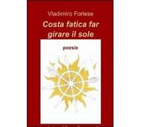 Costa fatica far girare il sole