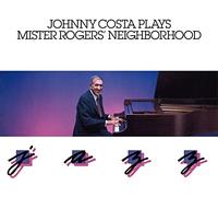 Costa, Johnny - Plays Mister Rogers' Neighborhood Jazz
