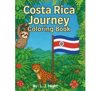 Costa Rica Journey: A Coloring Book