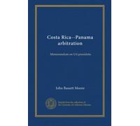 Costa Rica--Panama arbitration: Memorandum on Uti possidetis