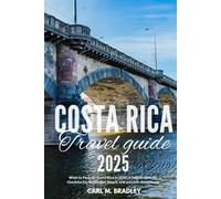 Costa Rica Travel Guide 2025: What to Pack for Costa Rica in 2025: A Region-Specific Checklist for Rainforest, Beach, and Volcano Adventures