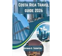 Costa Rica Travel Guide 2026: Your Pura Vida Passport to Adventure and Serenity