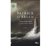 Costa sottovento. Le avventure di Aubrey e Maturin