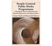 Costain Tandi Munyaradzi Mawer People-Centred Public Works Programme (Tascabile)