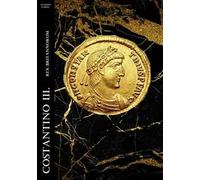 Costantino III. Rex Britannorum. Nuova ediz.