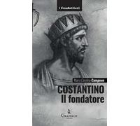 Costantino. Il fondatore