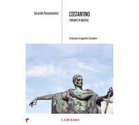 Costantino. L'infante di Naissus - Passannante Gerardo