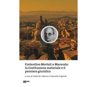 Costantino Mortati a Macerata: la Costituzione materiale e il pensiero giu...
