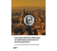 Costantino Mortati a Macerata: la Costituzione materiale e il pensiero giuridico