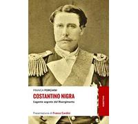 Costantino Nigra. L'agente segreto del Risorgimento