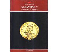 Costantino V. Imperatore di Bisanzio