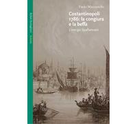 Costantinopoli 1786: la congiura e la beffa. L'intrigo Spallanzani