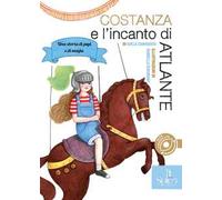 Costanza e l'incanto di Atlante. Una storia di pupi e di magia