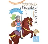 Costanza e l'incanto di Atlante. Una storia di pupi e di magia