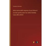 Costanza Gazzer Delle memorabili imprese di una flotta di crociati p (Tascabile)