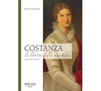 Costanza. La libertà della marchesa.