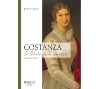 Costanza. La libertà della marchesa.