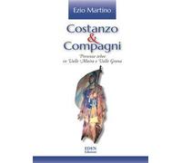 Costanzo e compagni. Presenze tebee in Valle Maira e Valle Grana - [Eden]