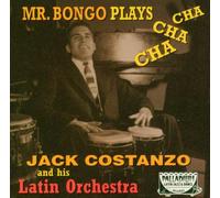 Costanzo,Jack & Latin Orchest - Mr Bongo Plays Cha Cha Cha