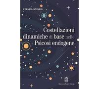 Costellazioni dinamiche di base nelle psicosi endogene. Un contributo alla tipologia differenziale dei fenomeni deliranti