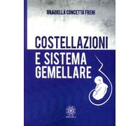Costellazioni e Sistema Gemellare - [Psiche 2]