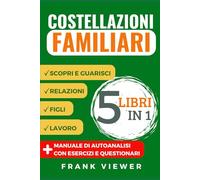 COSTELLAZIONI FAMILIARI 5 Libri in 1