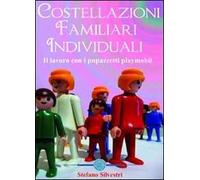 Costellazioni familiari individuali. Il lavoro con i pupazzetti Playmobil. DVD