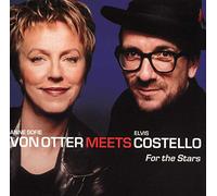 Anne-Sofie Von Otte Anne Sofie von Otter meets Elvis Costello, For the Star (CD)