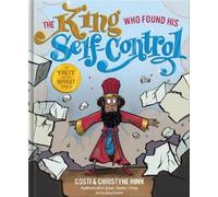 Costi Hinn Christyne Hinn The King Who Found His Self-Control (Copertina rigida)