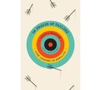 Costica Bradatan In Praise of Failure (Copertina rigida)