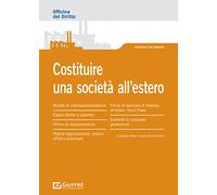 Costituire una società all'estero