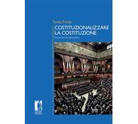 Costituzionalizzare la Costituzione. Una prospettiva pleromatica