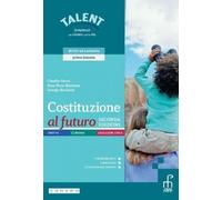 9788861604377 COSTITUZIONE AL FUTURO. DIRITTO ED ECONO PARAMOND ROSA PIERA MANTI