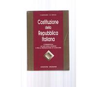 Costituzione della Repubblica italiana. Commentata