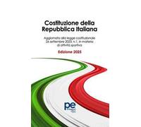 Costituzione della Repubblica Italiana. Ediz. 2025
