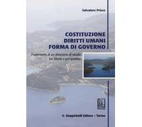 Costituzione, diritti umani, forma di governo. Frammenti di un itinerario di studio tra storia e prospettive