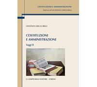 Costituzione e amministrazione. Saggi. Vol. 2 - Cerulli Irelli Vincenzo
