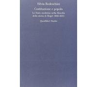 Costituzione e popolo. Lo stato moderno nella filosofia della storia di Hegel (1818-1831)