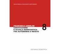 Costituzione e scuola democratica fra autonomia e merito