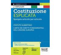 Costituzione esplicata. Spiegata articolo per articolo. Con espansione online