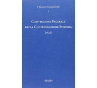 Costituzione federale della Confederazione Svizzera 1848