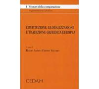 Costituzione, globalizzazione e tradizione giuridica europea