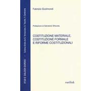 Costituzione materiale, costituzione formale e riforme costituzionali
