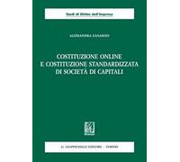 Costituzione online e costituzione standardizzata di società di capitali